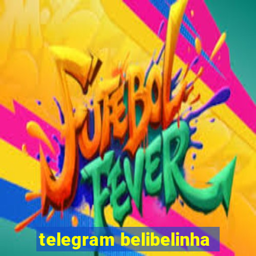 telegram belibelinha